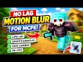 💀Motion Blur Pack For MCPE 🔥| ( Low Lag Smooth Gameplay ) | Motion Blur MCPE | Motion Blur Texture.