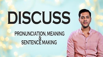 Discuss - Meaning & Pronunciation Word World Audio Video Dictionary