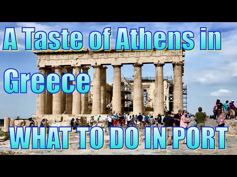 A Taste of Athens - What to do on Your Day in Port