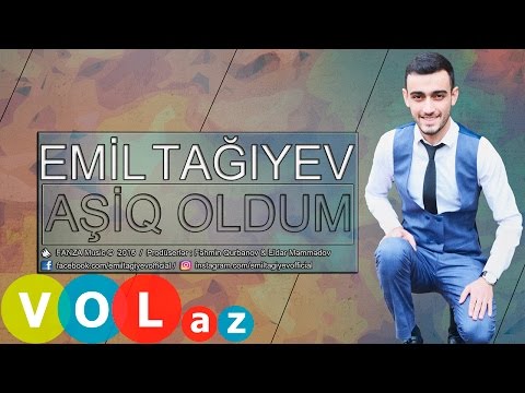 Emil Tagiyev - Asiq oldum