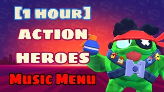 [1 hour] Brawl Stars OST "Action Heroes" Music Menu