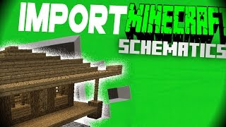 How to import Schematics into Minecraft