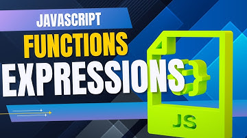 JavaScript Function Expressions