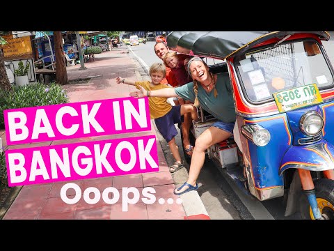 Why WE HAD TO come back to BANGKOK (Episode 52)