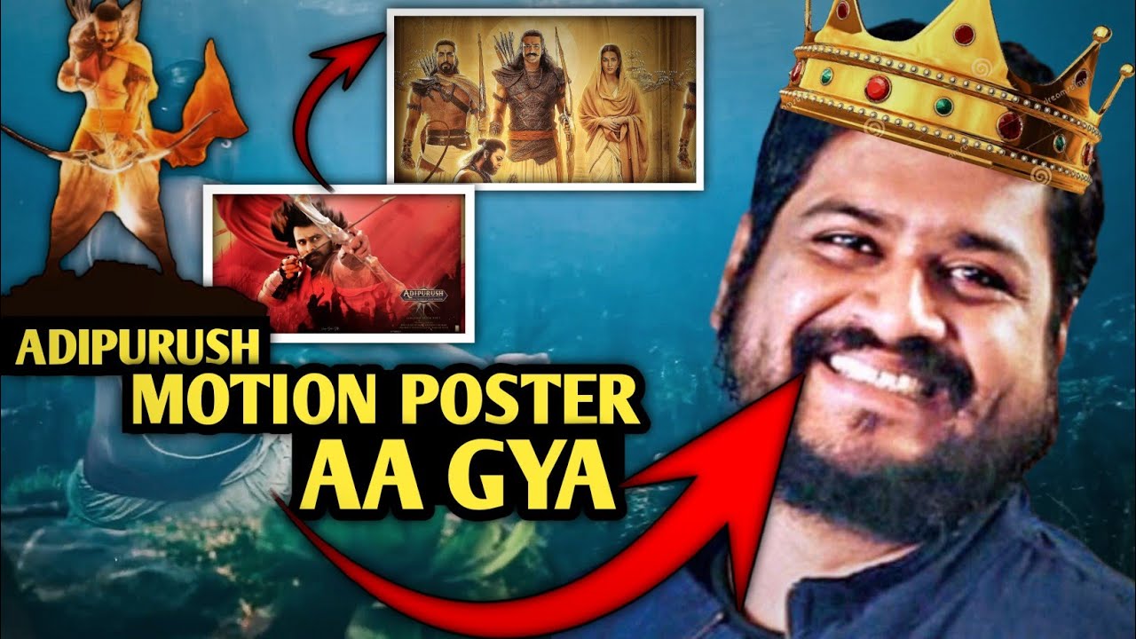 Adipurush New Motion Poster Review!🔥Ab Aaya Kuch Dhmaka Ye Hui Na Baat🔥 ...