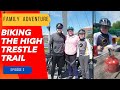 Family adventure  biking the high trestle trail ep 2