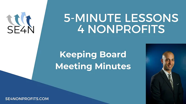 Keeping Board Meeting Minutes  | 5-Minute Lessons 4 Nonprofits | SE4N