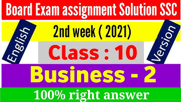 English version SSC 2021 Assignment 2nd week Answer business Class 10 Board Exam Assignment Solution