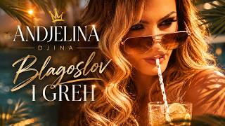 ANDJELINA DJINA - BLAGOSLOV I GREH (OFFICIAL VIDEO 2026)