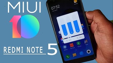Install MiUi 10 on Your Redmi Note 5/Redmi 5 Plus Right Now!