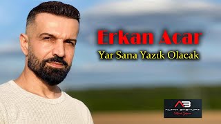 Erkan Acar / Yar Sana Yazık Olacak- TikTok Trend (Remix 2022) Resimi
