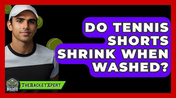 Do Tennis Shorts Shrink When Washed? - The Racket Xpert