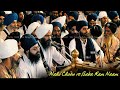 Nahi chodu re baba raam naam  classic akj kirtan by manpreet singh kanpuri