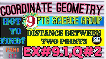 Coordinate Geometry|Distance formula|PTB ( Class 9 th Sci Gp) |Ex#9.1|Q#2|#sazchannel