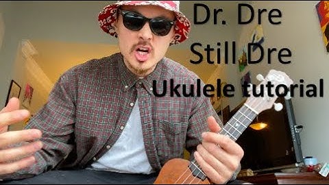 #17  How to play a Super Easy Intro to Dr Dre Still Dre on Ukulele