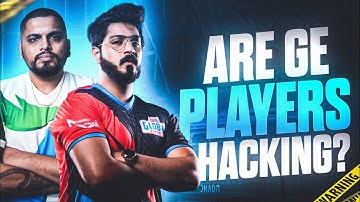 GE Players Hackers Or Legit?? Global Esports Hacking Allegations Review