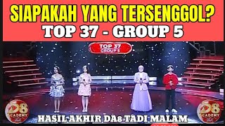 WHO WAS ELIMINATED FROM DA8 TOP 37 GROUP 5 LAST NIGHT