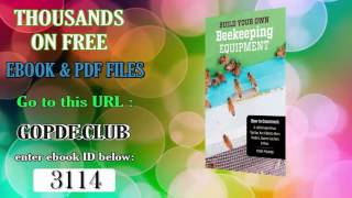 Build Your Own Beekeeping Equipment How to Construct 8 and 10 Frame Hives