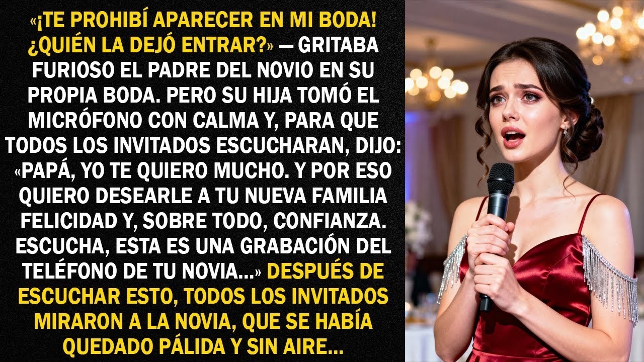 «¡Te prohibí aparecer en mi boda! ¿Quién la dejó entrar_» — gritaba furioso el padre del novio...