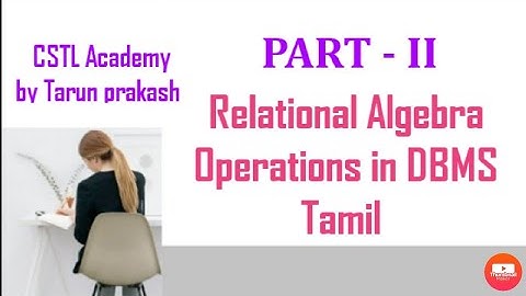 relational algebra operation in dbms tamil | set operation in dbms tamil| @CSTL Academy