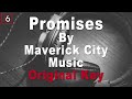 Maverick city music  promises instrumental music  lyrics original key