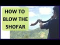 How to Blow the Shofar | The Clearest Sound You'll Ever Hear