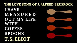 The Love Song of J. Alfred Prufrock by T.S. Eliot | Powerful Life Poetry