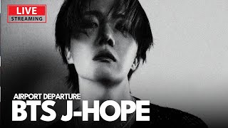 [LIVE] BTS 제이홉, 인천공항 출국 | BTS J-HOPE Airport Departure