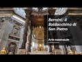 Bernini: Il baldacchino di San Pietro