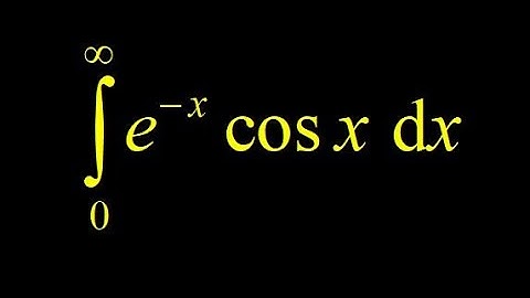 Improper integral e^-x*cos(x) on zero to infinity: integration by parts improper integral.