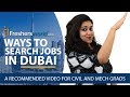 How to Get a Job In Dubai Faster & Easier? - Logical approaching ways ever