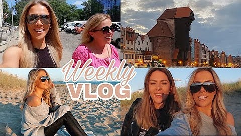VLOG: CUDOWNE CHWILE Z RODZINĄ I PRZYJACIÓŁMI W GDAŃSKU!