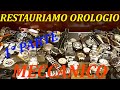 Revisione manuale orologio meccanico vintage - Tutorial parte 1