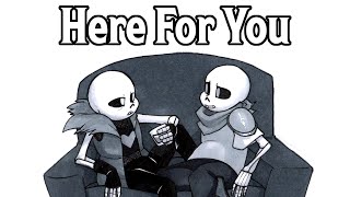 Here For You [Undertale AU Comic Dub]