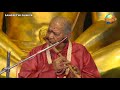 Pandit Hari Prasad Chaurasiya | Basuri Vadan | Indian Classical | Hanumant Sangeet Mohatsav