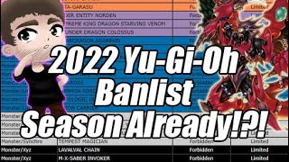 2022 YU-GI-OH BANLIST SEASON IS ALREADY HERE!?!