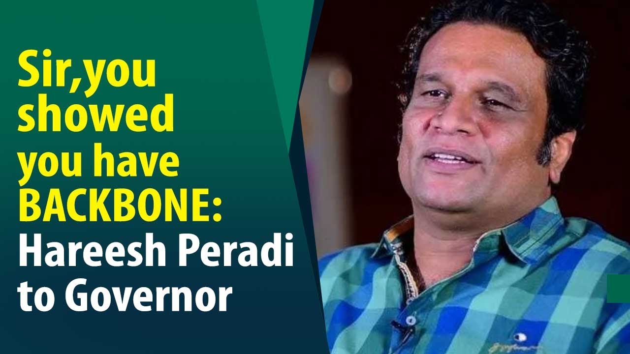 Hareesh Peradi greets Governor “for convincing people that Kerala has a governor who has backbone”