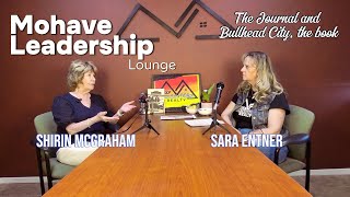 Sara Entner Podcast #Mohave Leadership Lounge with Shirine McGraham
