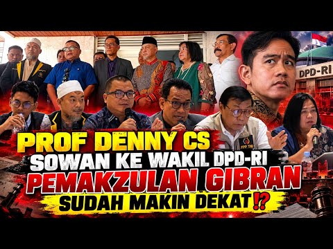 PROF DENNY CS SOWAN INDRAYANA KE WAKIL DPD-RI, PEMAKZULAN GIBRAN SUDAH MAKIN DEKAT⁉️