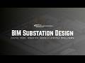BIM in Substation Design Explained: Digital Twins, Generative Design & Utility Infrastructure