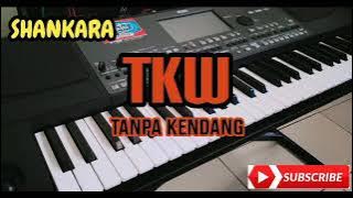 Cover ' TKW ' Tanpa Kendang