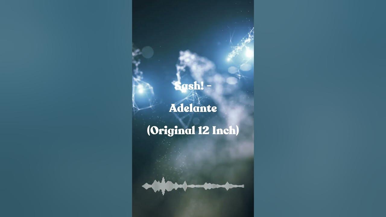 Sash! - Adelante (Original 12 Inch)