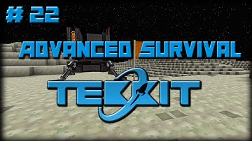 Advanced Survival - Part 22 "The Race to the Moon!" (Tekkit Lets Play)