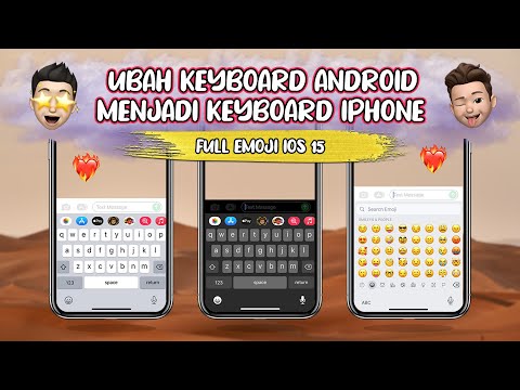 Cara Ubah Keyboard Android Menjadi Keyboard Iphone - Emoji Full iOS !