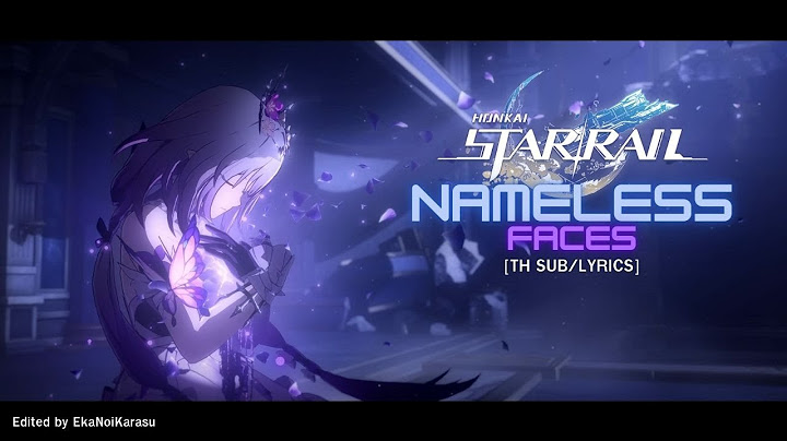 [TH SUB/LYRICS] Nameless Faces | Japanese Ver. (Full GMV) | Honkai Star Rail (HOYO-MiX OST)