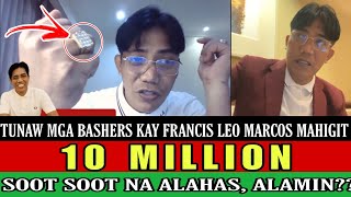 TUNAW ANG BASHER KAY FRANCIS LEO MARCOS  PINASILIP ANG SUOT NA ALAHAS MAHIGIT 10 MILLION, ALAMIN!