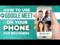 HOW TO USE GOOGLE MEET MOBILE APP 2020 | Step By Step Tutorial For Beginners (ANDROID & IOS)