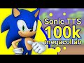 Sonic tts 100k megacollab