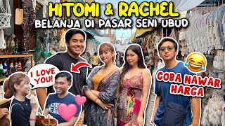 NEMENIN CEWEK JEPANG & KOREA BELANJA DI PASAR BALI HITOMI RACHEL COBA NAWAR HARGA?