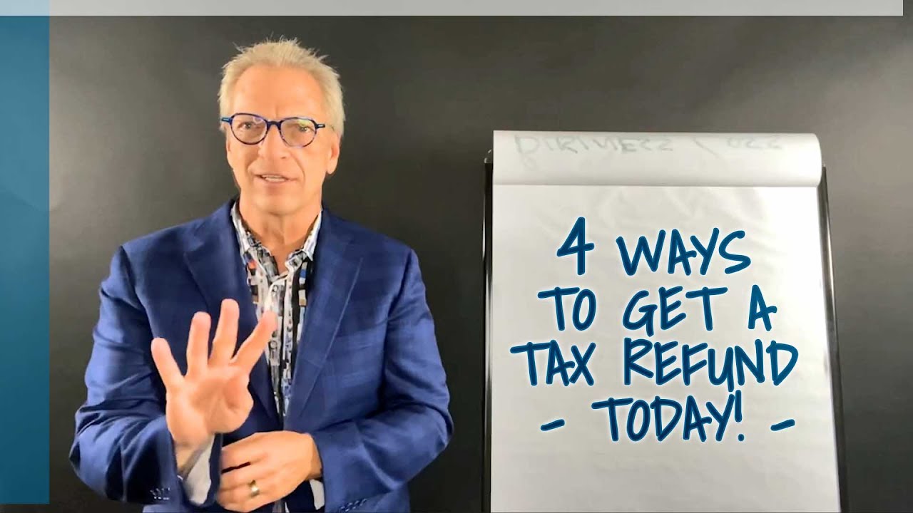these-are-the-4-ways-to-get-a-tax-refund-today-youtube